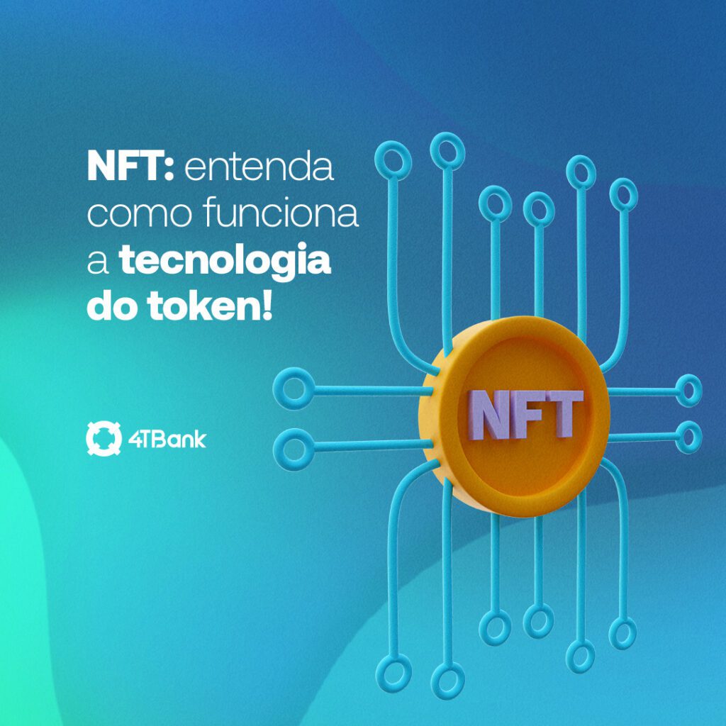 NFT e a tecnologia do token