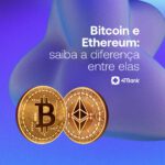 Diferença entre Bitcoin e Ethereum