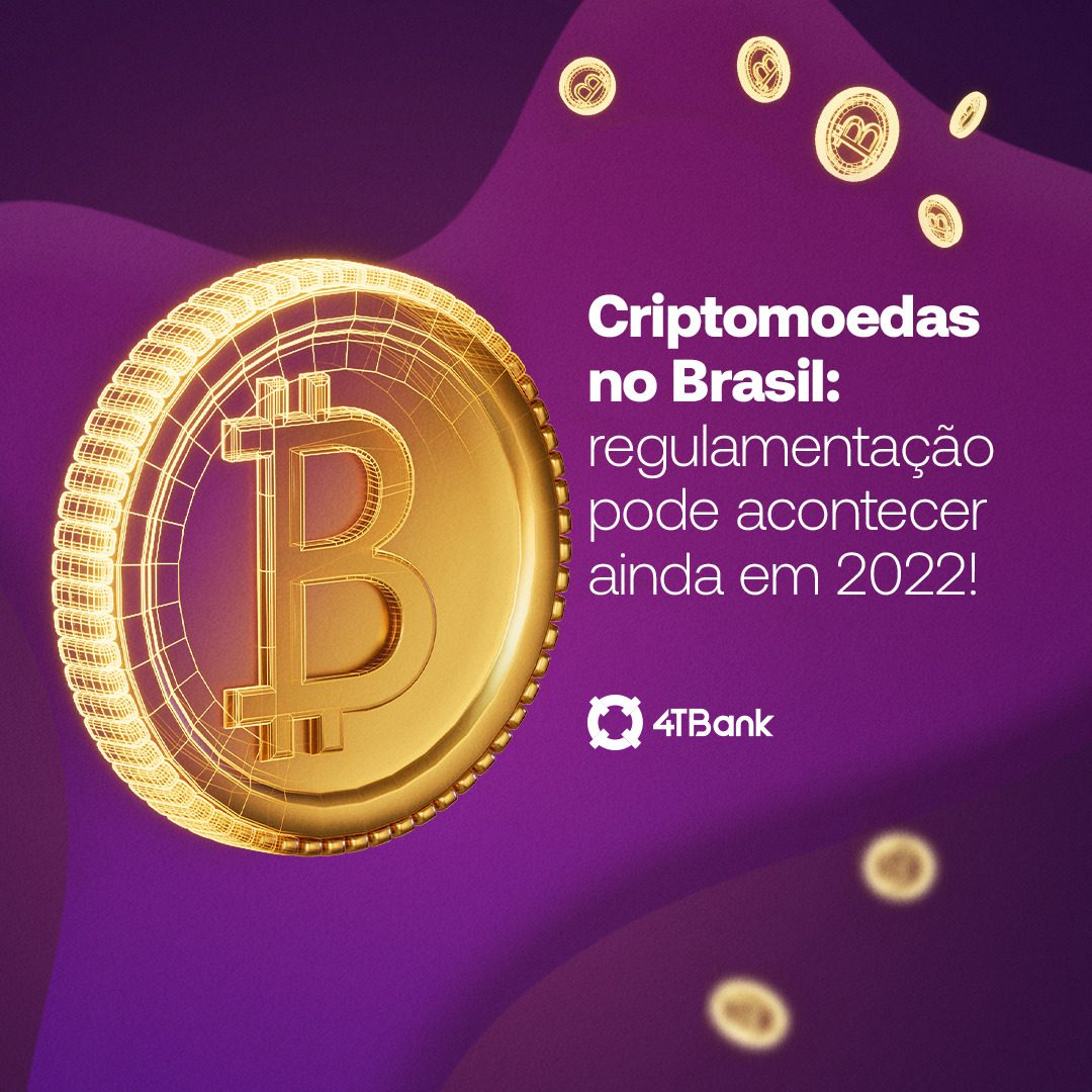 Regulamentações para as criptomoedas no Brasil pode acontecer em 2022