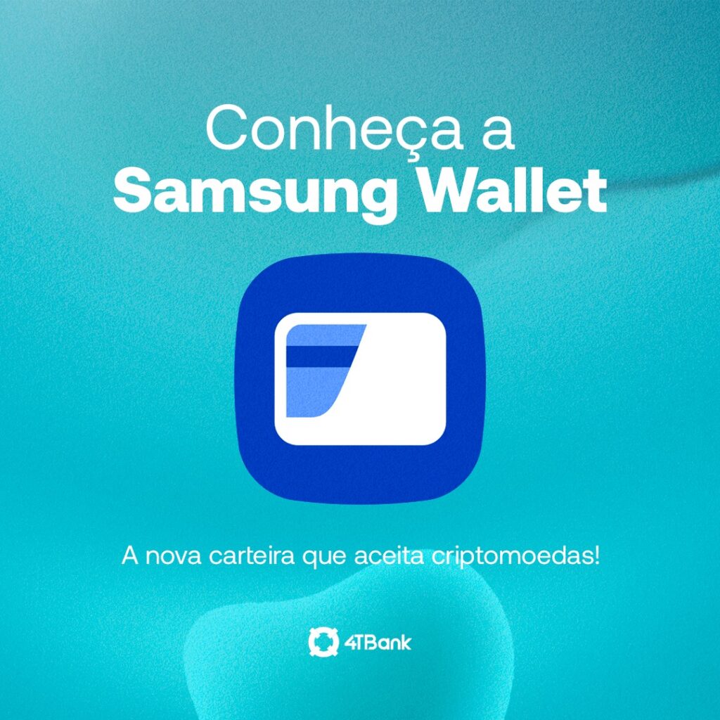 Samsung Wallet passa a aceitar criptomoedas em sua carteira digital